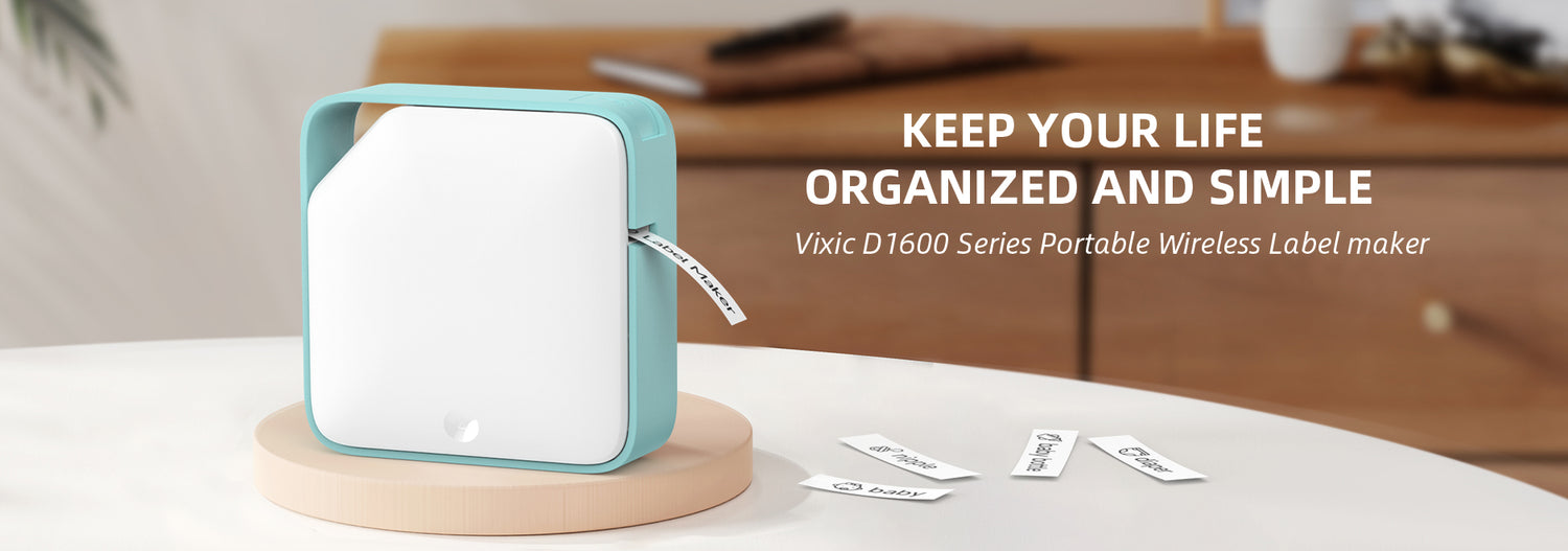 Vixic D1600 Series Portable Wireless Label Maker-Keep your life organized and simiple.